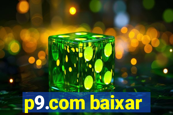 p9.com baixar